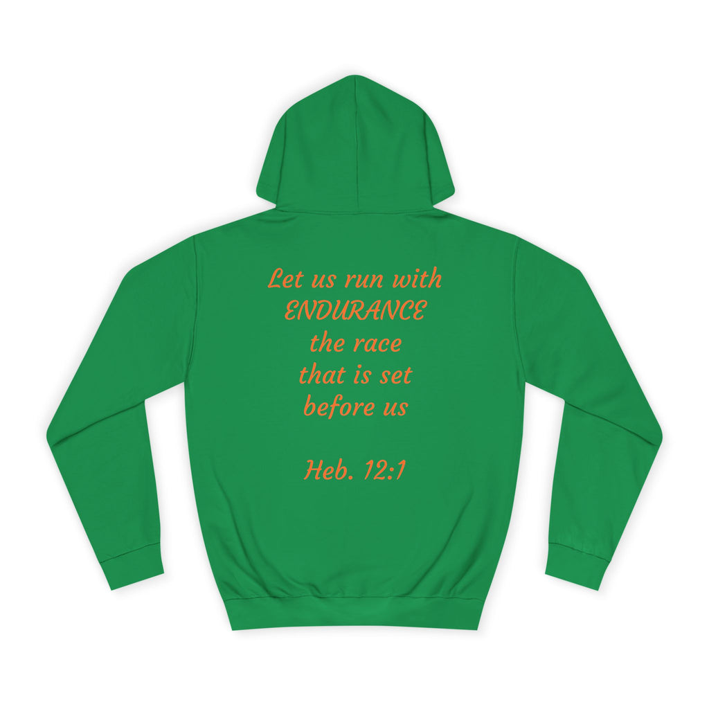 Endurance Quote Hoodie, Motivational Sweatshirt, Unisex College Wear, Faith-Inspired Apparel, Running Outfit, Cozy Gift