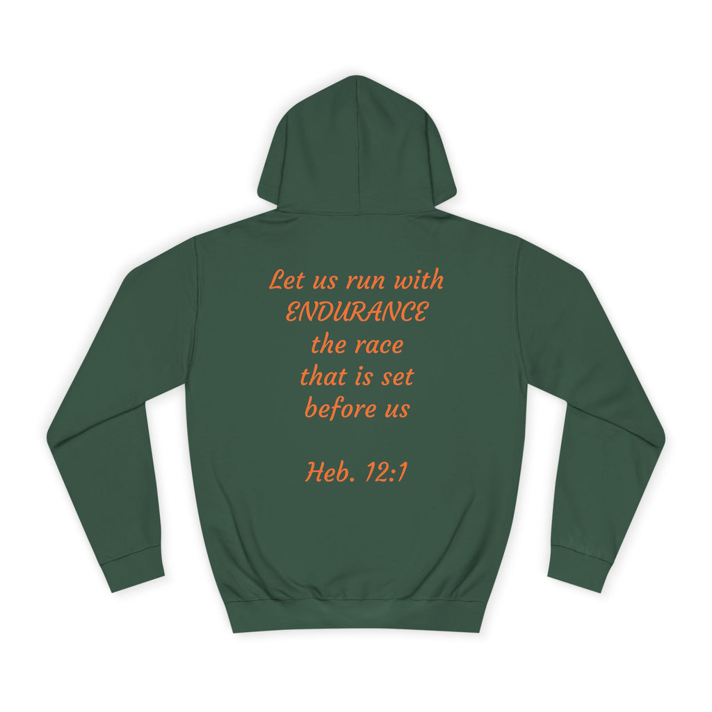 Endurance Quote Hoodie, Motivational Sweatshirt, Unisex College Wear, Faith-Inspired Apparel, Running Outfit, Cozy Gift