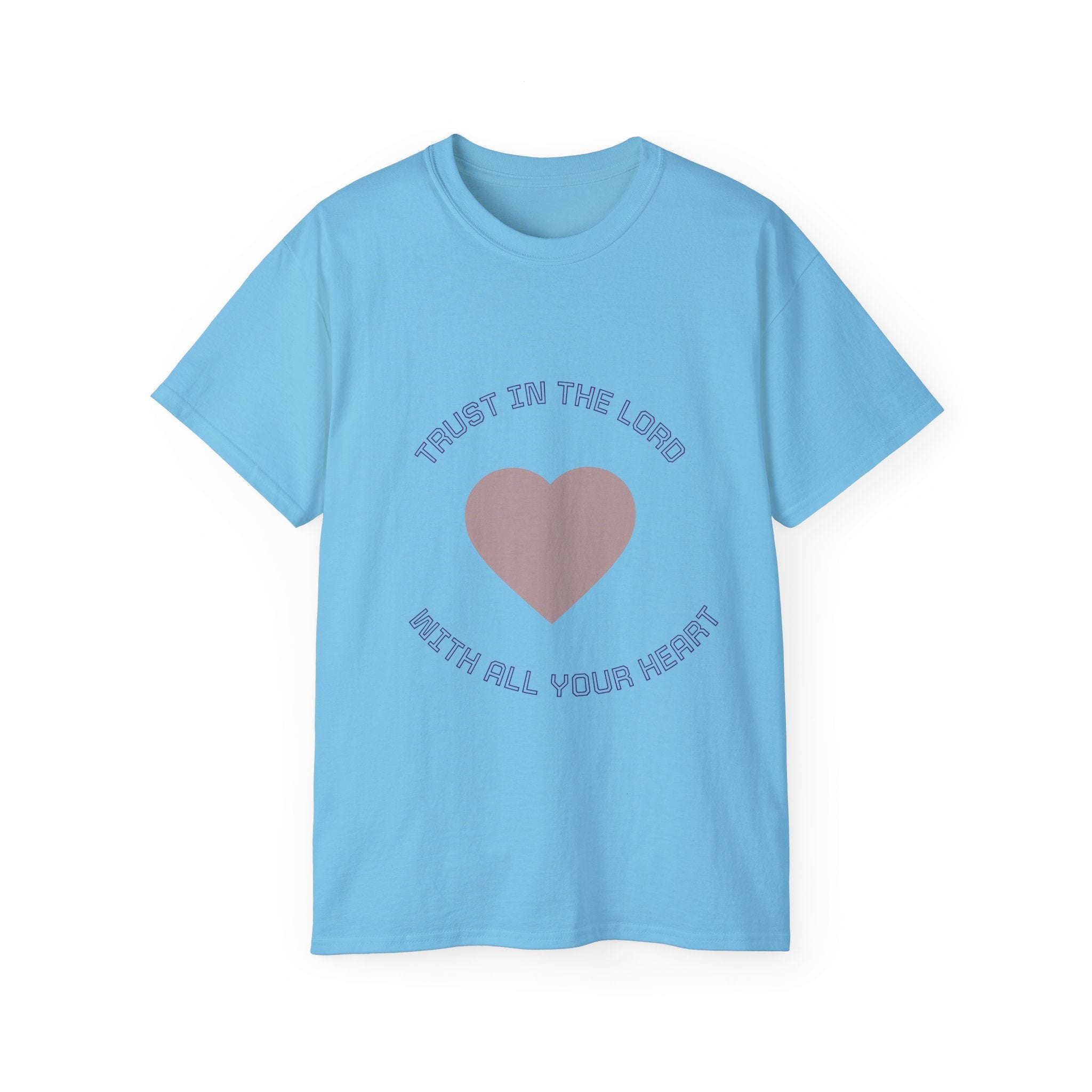 Faith-Inspired Unisex Tee, Inspirational Shirt, Religious Gift, Trust in the Lord T-Shirt, Heart Design, Christian Apparel