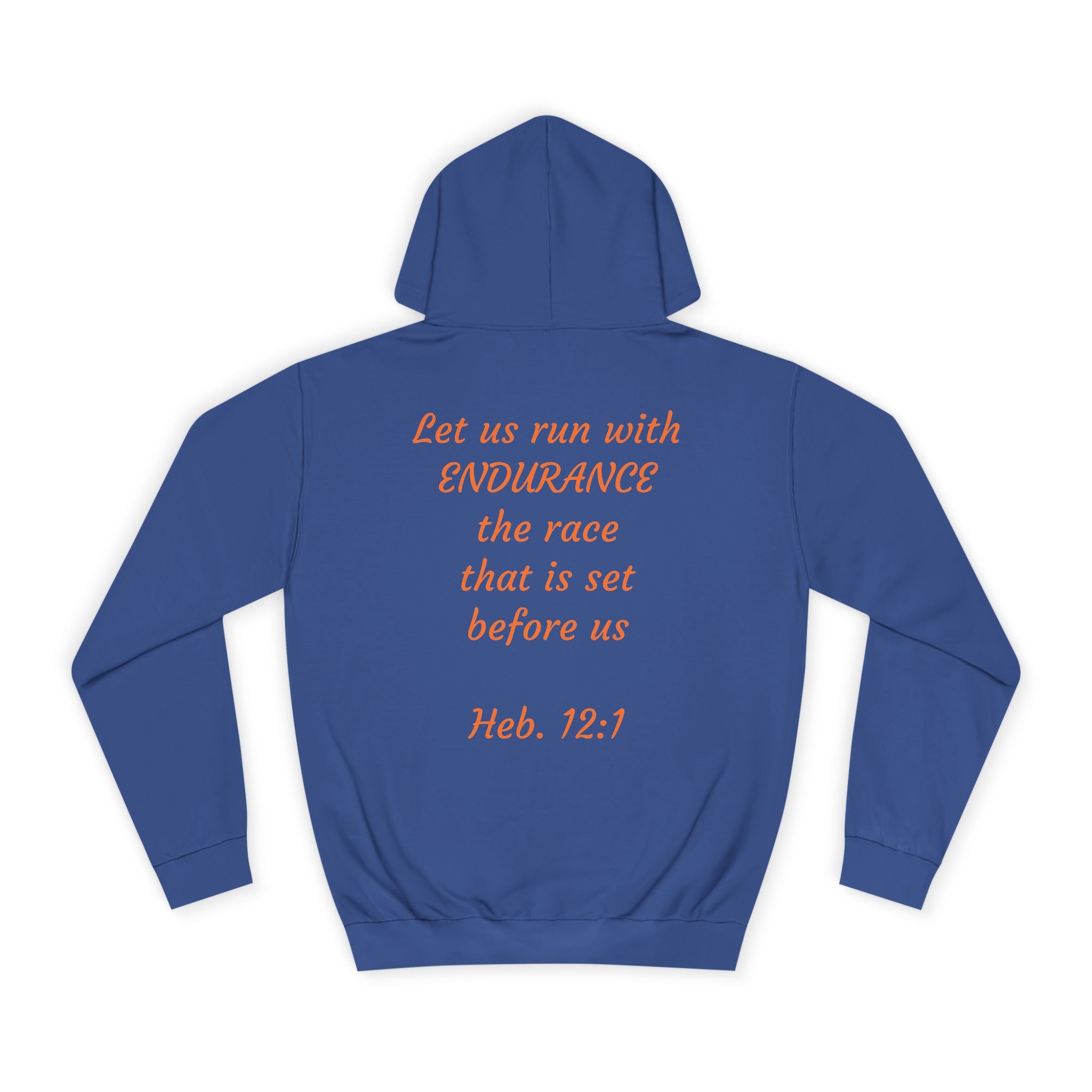Endurance Quote Hoodie, Motivational Sweatshirt, Unisex College Wear, Faith-Inspired Apparel, Running Outfit, Cozy Gift