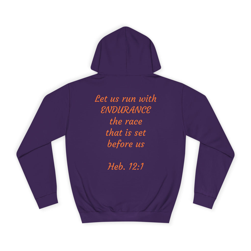 Endurance Quote Hoodie, Motivational Sweatshirt, Unisex College Wear, Faith-Inspired Apparel, Running Outfit, Cozy Gift