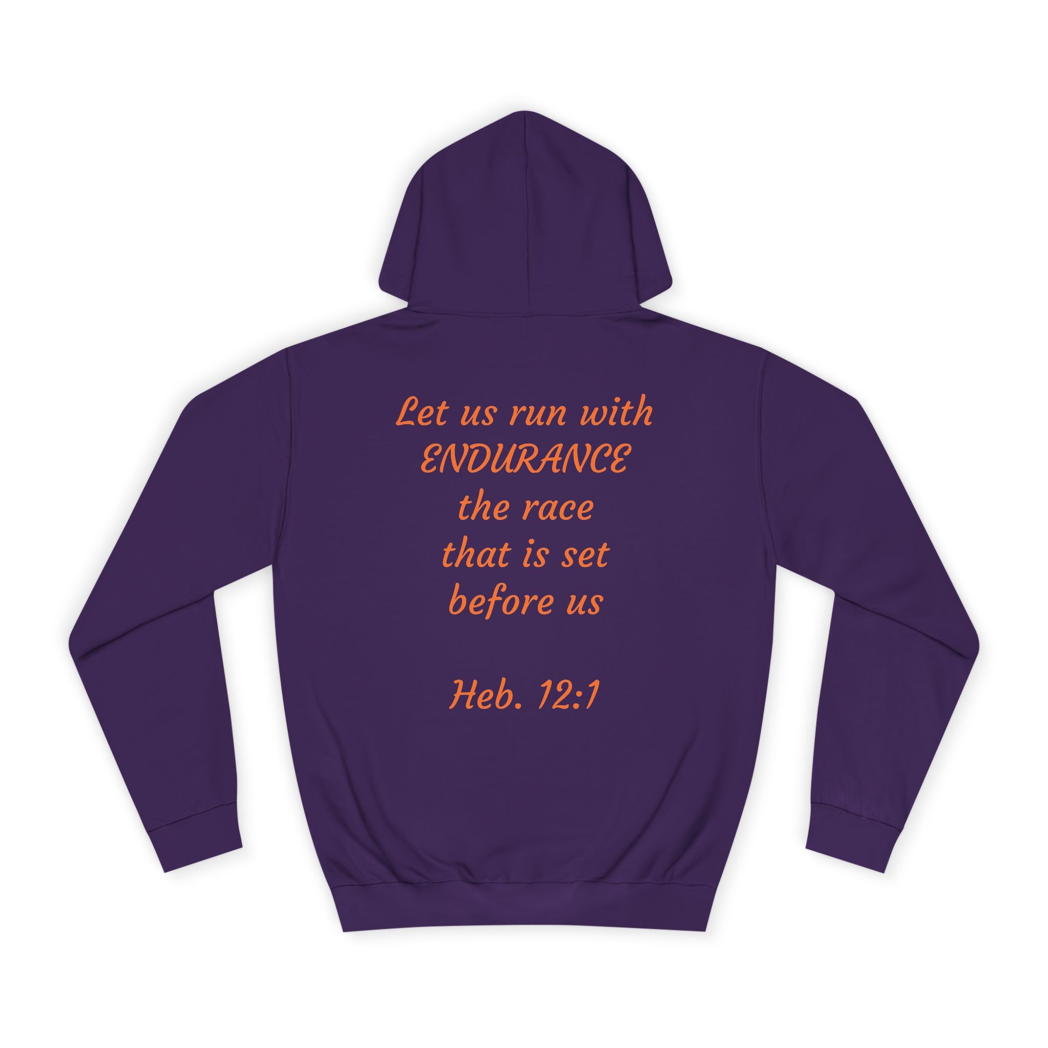Endurance Quote Hoodie, Motivational Sweatshirt, Unisex College Wear, Faith-Inspired Apparel, Running Outfit, Cozy Gift