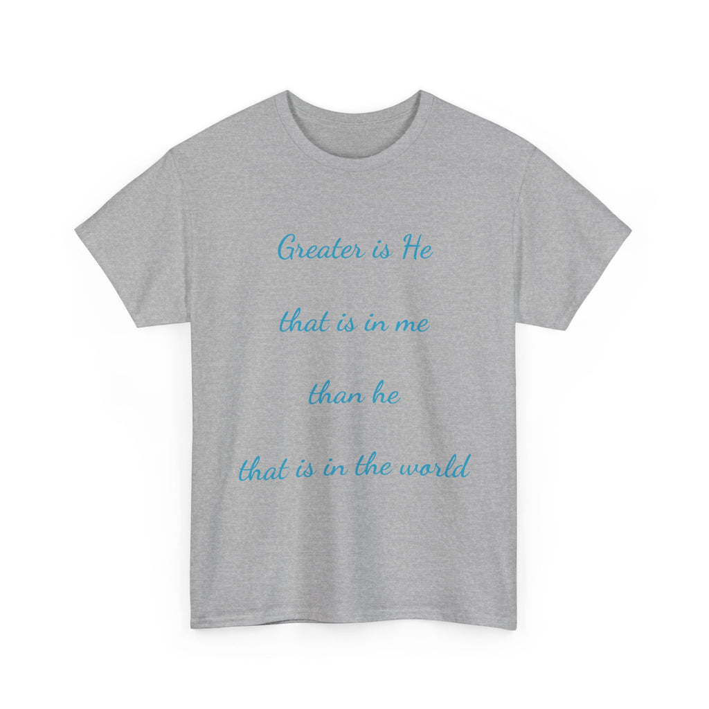 Inspirational Unisex Heavy Cotton Tee - Greater is He, Faith Apparel, Religious Gift, Christian Top, Everyday Comfort Shirt